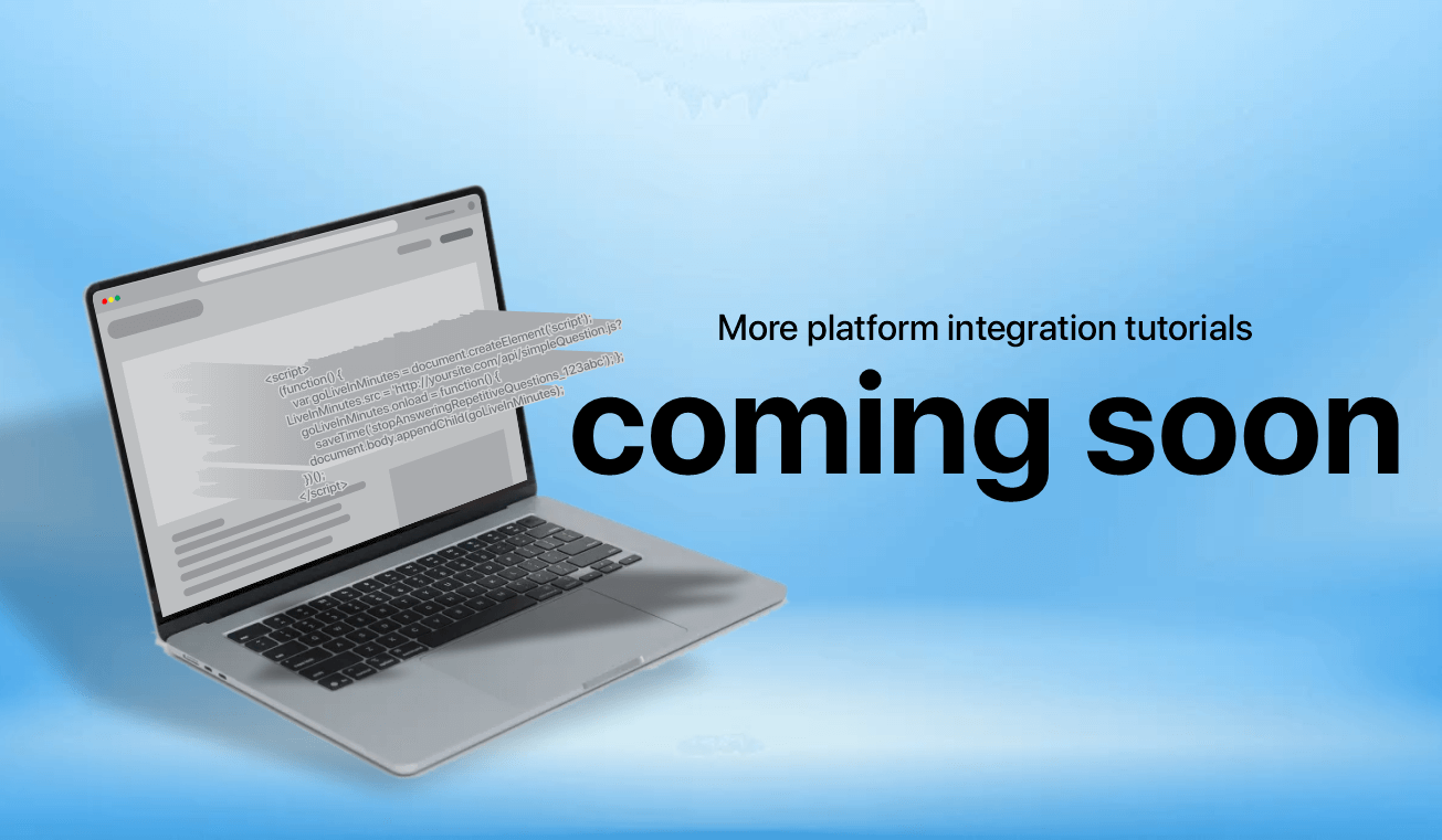 More Tutorials Coming Soon